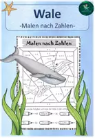 Vorschau - Arbeitsblätter - Malen nach Zahlen I Wal I Ozeane I Meere - Deckblatt