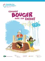 Aperçu - Fiches - Comment bouger avec son enfant (18 mois-2,5 ans) - Page de couverture