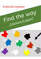 Vorschau - Arbeitsblätter - Lesespur auf Englisch: Find the way - Colours/Colors - Deckblatt