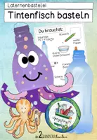 Vorschau - Mal- und Bastelvorlagen - Bastelanleitung: Upcycling Laterne - Tintenfisch - Deckblatt
