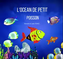 Aperçu - Vidéos - L'OCEAN DE PETIT POISSON - Page de couverture