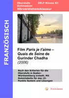 Vorschau - Arbeitsblätter - Französisch Hörverstehensklausur zum Kurzfilm Paris je t'aime - Quais de Seine - Deckblatt