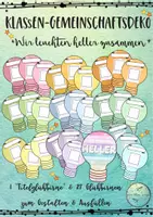 Vorschau - Mal- und Bastelvorlagen - Klassen- & Gemeinschaftsdeko "Wir leuchten heller zusammen." - Deckblatt