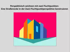 Vorschau - Unterrichtsreihen - Perspektivisch zeichnen mit zwei Fluchtpunkten - Straßenecke in der Zwei-Fluchtpunktperspektive (Kunst 9.-10. Klasse) - Seite 1