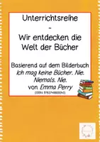 Vorschau - Unterrichtsreihen - Unterrichtsreihe - Wir entdecken die Welt der Bücher - Deckblatt