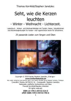 Vorschau - Text - Seht, wie die Kerzen leuchten - Winter - Weihnacht - Lichterzeit. Liederbuch für Kinder- und Jugendchöre sowie für Schulchöre - Seite 1