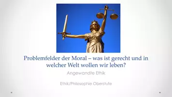 Vorschau - Präsentationen/Tafelbilder - "In welcher Welt wollen wir leben?" - eine Unterrichtsreihe zu Gerechtigkeit und angewandte Ethik (Medizinethik, Ökoethik) --> Komplettpaket - Deckblatt