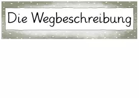 Vorschau - Präsentationen/Tafelbilder - Visualisierung / Anleitung Wegbeschreibung - Seite 1