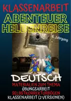 Vorschau - Unterrichtsreihen - Abenteuergeschichten - Heldenreise (Klassenarbeiten 6) - Seite 1