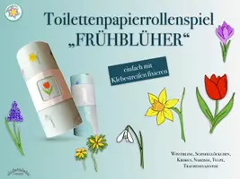 Vorschau - Spiele - Lernspiel mit Toilettenpapierrollen „Frühblüher“ (inkl. Erklär-Video) - Frühling - Deckblatt