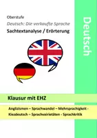 Vorschau - Klassenarbeiten - Klausur mit EHZ - Sprachwandel Anglizismen Mehrsprachigkeit, Kiezdeutsch - Sachtextanalyse, Erörterung - Deckblatt