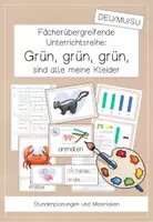 Vorschau - Stundenentwürfe - Unterrichtsreihe: Grün grün grün (DEU, MU, SU) - Deckblatt