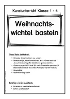 Vorschau - Mal- und Bastelvorlagen - Weihnachtswichtel basteln - Weihnachten/ Advent Grundschule Klasse 1 bis 4 - Seite 3