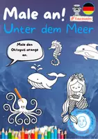 Vorschau - Arbeitsblätter - Male an! Unter dem Meer, eine Unterwasserwelt, mit Lösung - Deckblatt