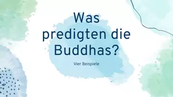 Vorschau - Stundenentwürfe - Was predigten die Buddhas? - Gruppenarbeit - 2 Stunden - Seite 1