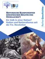 Vorschau - Stundenentwürfe - Ein Volk in einer Nation? Nation und Nationalismus seit der Frz. Revolution - Deckblatt