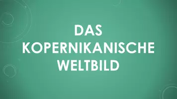 Vorschau - Präsentationen/Tafelbilder - Das kopernikanische Weltbild (PP und H5P) - Deckblatt