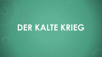 Vorschau - Präsentationen/Tafelbilder - Der Kalte Krieg (PP und H5P) - Deckblatt