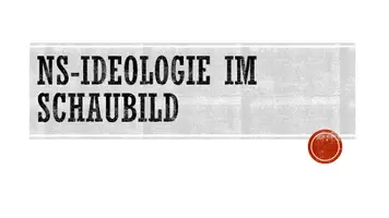 Vorschau - Präsentationen/Tafelbilder - NS-Ideologie im Schaubild; Tafelbild zur Ideologie der Nationalsozialisten - Seite 1