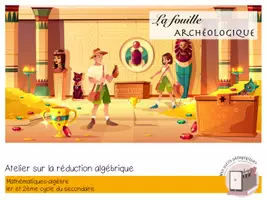 Aperçu - Feuilles d'exercices - La fouille archéologique - Atelier sur la réduction algébrique - Page de couverture