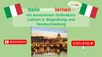 Vorschau - Arbeitsblätter - Italienisch lernen mit Allie Lektion 2 Begrüßen und verabschieden Folien Vokabelliste Arbeitsblatt mit Lösung - Seite 2