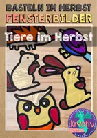 Vorschau - Mal- und Bastelvorlagen - Kreativ Lernen Fensterbilder Tiere im Herbst - Deckblatt