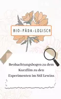 Vorschau - Arbeitsblätter - Beobachtungsbogen zu dem Kurzfilm zu den Experimenten im Stil Lewins - Deckblatt