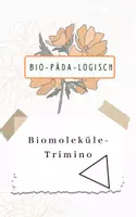 Vorschau - Arbeitsblätter - Biomoleküle-Trimino - Deckblatt