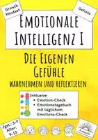 Vorschau - Arbeitsblätter - Emotionale Intelligenz I: Die eigenen Gefühle wahrnehmen und reflektieren (fachübergreifend) - Deckblatt