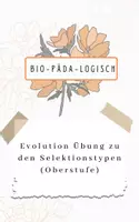 Vorschau - Arbeitsblätter - Evolution Übung zu den Selektionstypen (Oberstufe) - Deckblatt