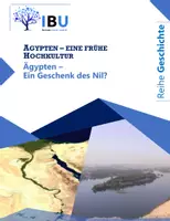 Vorschau - Stundenentwürfe - Ägypten – Ein Geschenk des Nil? (Teil I) - Deckblatt