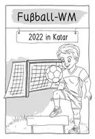 Vorschau - Arbeitsblätter - Arbeitsblätter | Fußball WM 2022 in Katar - Seite 1