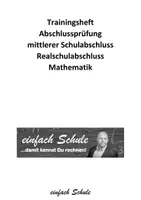 Vorschau - Arbeitsblätter - Trainingsheft Abschlussarbeit Mathe RS 10 - Deckblatt