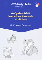 Vorschau - Arbeitsblätter - Aufgabenblatt Deutsch: Von einer Fantasie erzählen für die 5. Klasse - Deckblatt