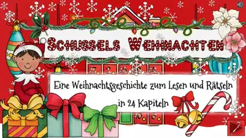 Vorschau - Stationenlernen - Interaktiver Adventskalender 1. Kapitel Schussels Weihnachten - Deckblatt