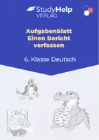 Vorschau - Arbeitsblätter - Aufgabenblatt Deutsch: Einen Bericht verfassen (6. Klasse) - Deckblatt