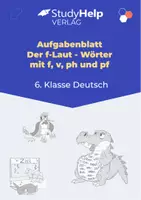 Vorschau - Arbeitsblätter - Aufgabenblatt Deutsch: Der f-Laut - Wörter mit f, v, ph und pf (6. Klasse) - Deckblatt