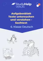 Vorschau - Arbeitsblätter - Aufgabenblatt Deutsch: Texte untersuchen und verstehen - Sachtext (6. Klasse) - Deckblatt