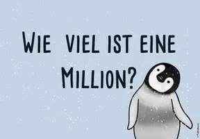 Vorschau - Präsentationen/Tafelbilder - Präsentation zu "Wie viel ist eine Million?" #silvesterknaller23 - Seite 1
