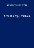 Vorschau - Unterrichtsreihen - Theaterstück: Schöpfungsgeschichten - Deckblatt