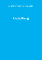 Vorschau - Unterrichtsreihen - Theaterstück: Gutenberg - Deckblatt