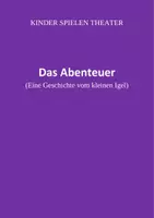 Vorschau - Text - Theaterstück: Das Abenteuer - Deckblatt