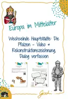 Vorschau - Arbeitsblätter - UR6 Europa im Mittelalter - 8. Stunde: Wechselnde Hauptstädte: Die Pfalzen (Video, Rekonsturktionszeichnung, Dialog verfassen) - Deckblatt