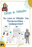 Vorschau - Arbeitsblätter - UR6 Europa im Mittelalter - 11. Stunde: Das Leben im Mittelalter (Museumsausstellung) - Deckblatt
