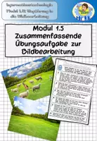 Vorschau - Stundenentwürfe - Modul 1.5: Zusammenfassende Übungsaufgabe zur Bildbearbeitung Informationstechnologie Lehrplan Plus - Deckblatt