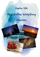 Vorschau - Stundenentwürfe - Psalm 104 - Über Gottes Schöpfung staunen - mit Video - Deckblatt