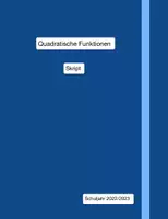 Vorschau - Unterrichtsreihen - Quadratische Funktionen - Skript - Deckblatt