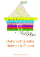 Vorschau - Unterrichtsreihen - Unterrichtsreihe Heimat & Flucht - Deckblatt