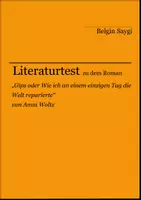 Vorschau - Arbeitsblätter - Literaturtest zu "Gips oder Wie ich an einem einzigen Tag die Welt reparierte" von Anna Woltz - Deckblatt