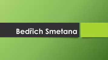 Vorschau - Präsentationen/Tafelbilder - Bedrich Smetana (Präsentation und H5P) - Deckblatt